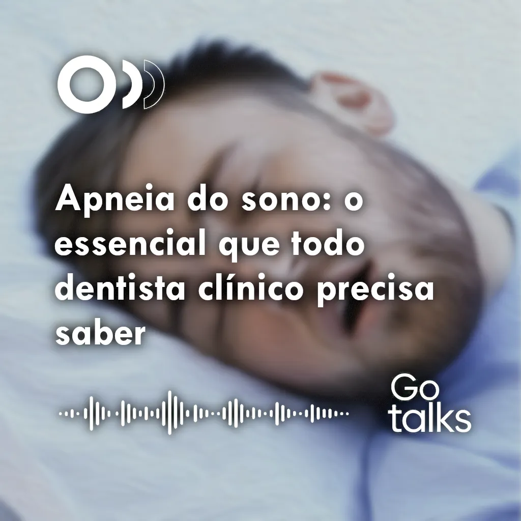 Apneia do sono: o essencial que todo dentista clínico precisa saber