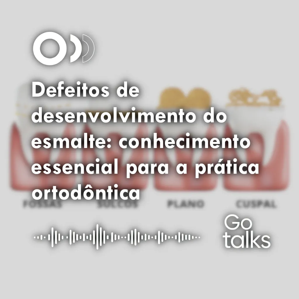 Defeitos de desenvolvimento do esmalte: conhecimento essencial para a prática ortodôntica
