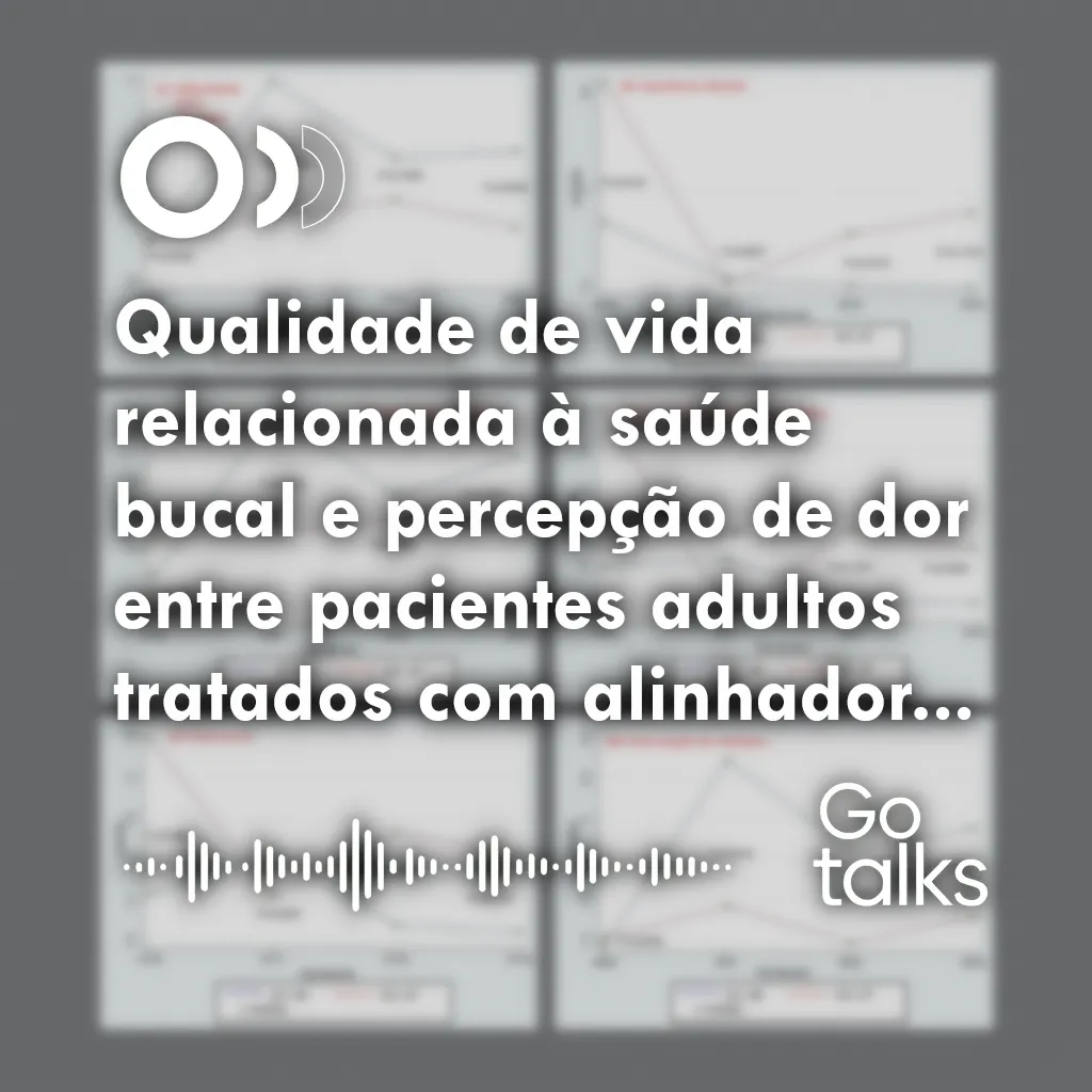 Qualidade de vida relacionada à saúde bucal e percepção de dor entre pacientes adultos tratados com alinhadores transparentes: um estudo prospectivo longitudinal
