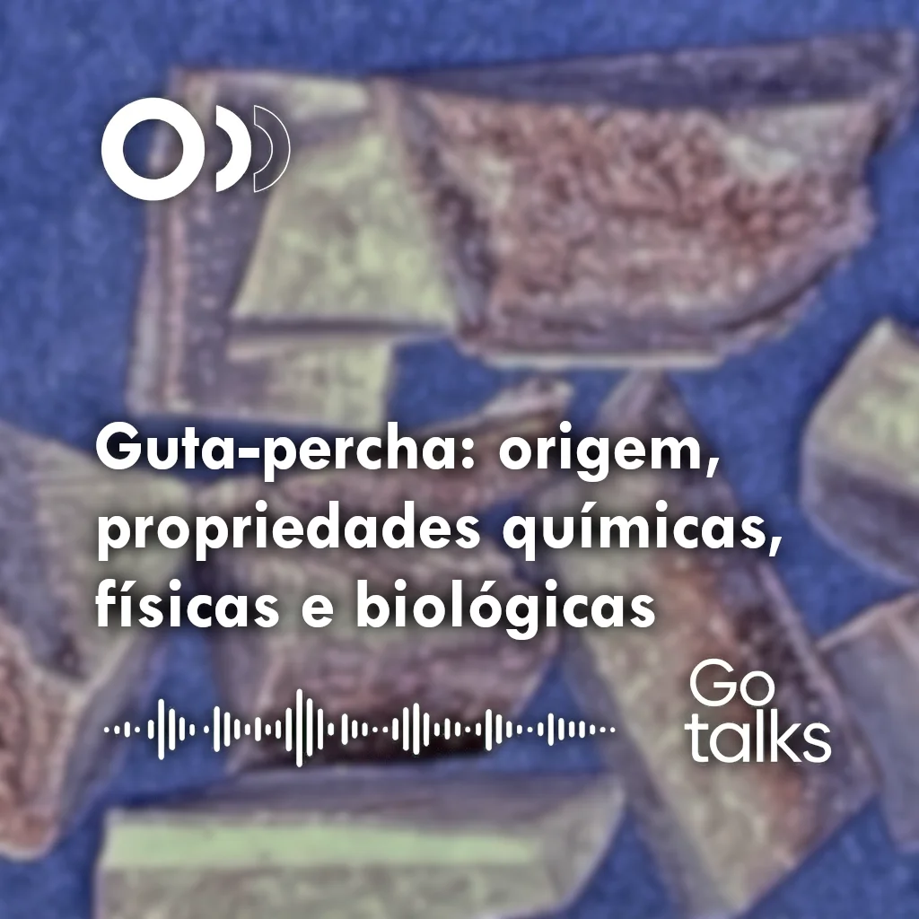 Guta-percha: origem, propriedades químicas, físicas e biológicas