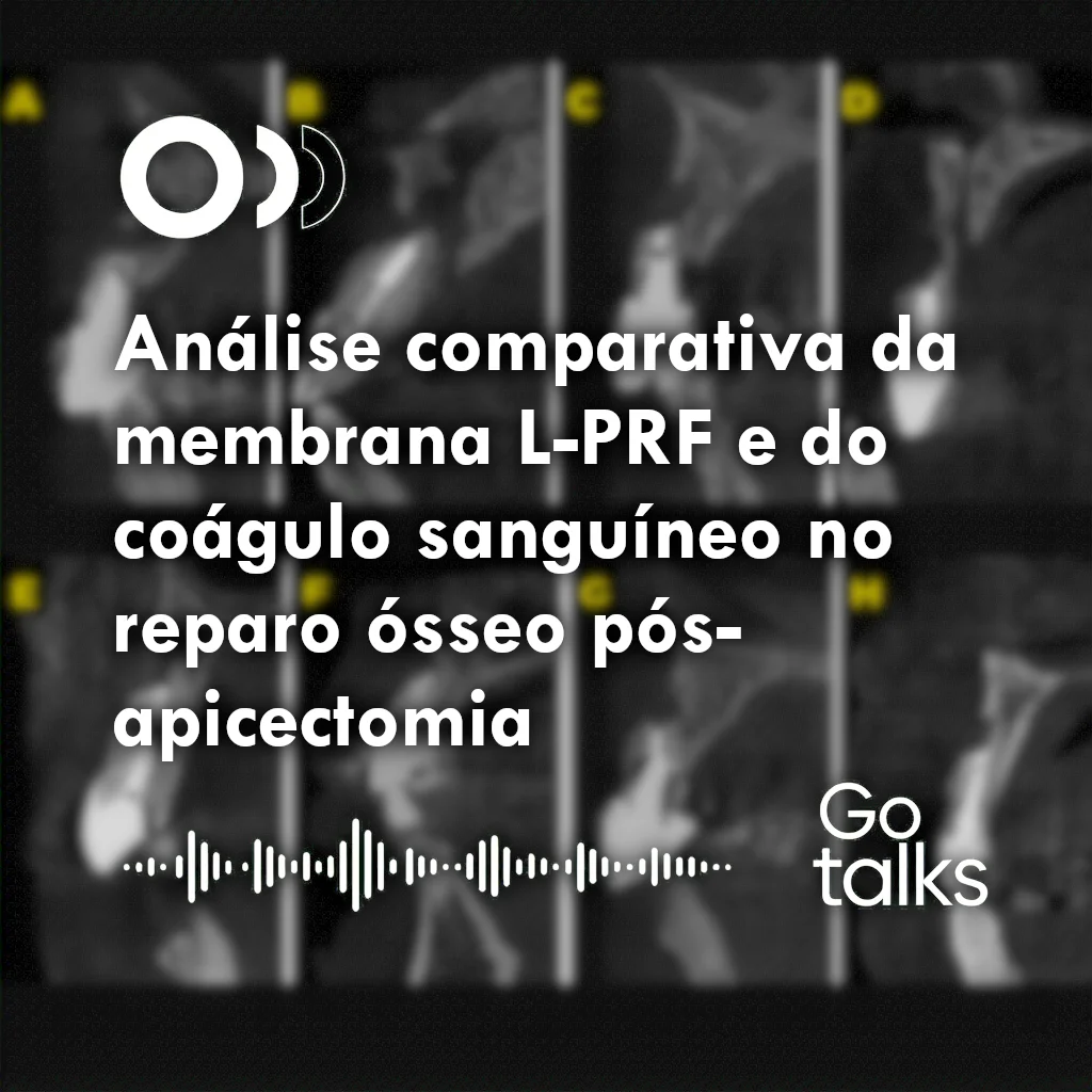 Análise comparativa da membrana L-PRF e do coágulo sanguíneo no reparo ósseo pós-apicectomia