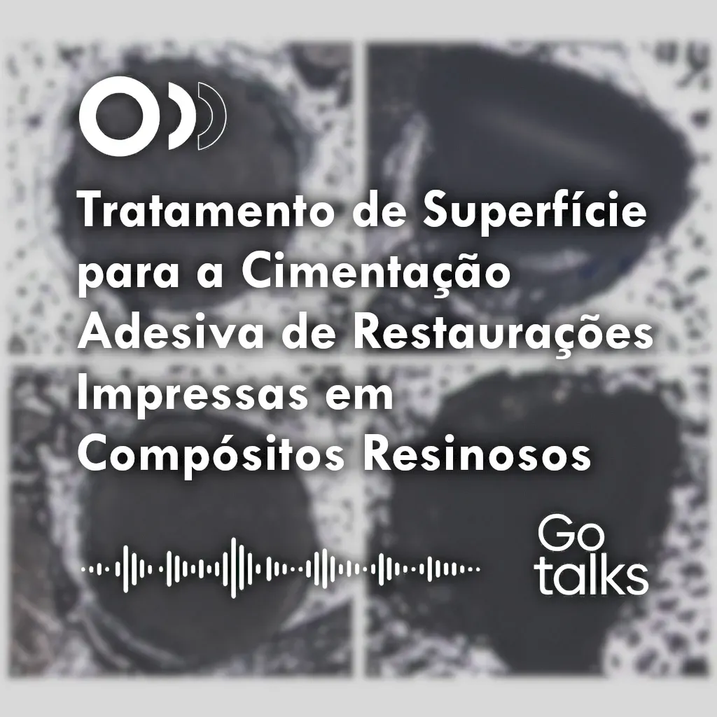 Tratamento de Superfície para a Cimentação Adesiva de Restaurações Impressas em Compósitos Resinosos
