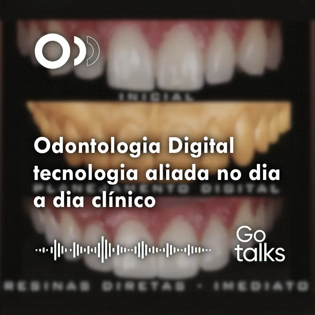 Odontologia Digital tecnologia aliada no dia a dia clínico