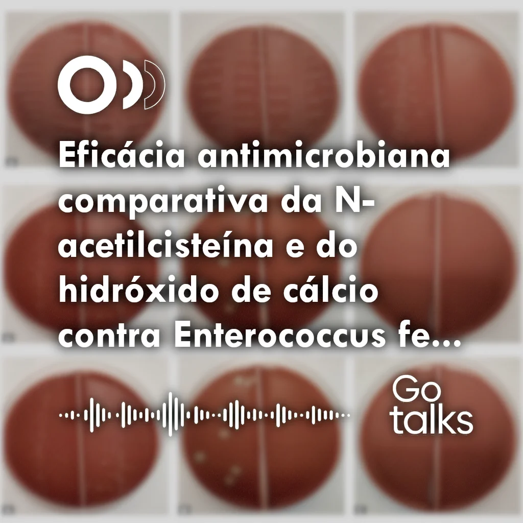 Eficácia antimicrobiana comparativa da N-acetilcisteína e do hidróxido de cálcio contra Enterococcus faecalis: estudo in vitro