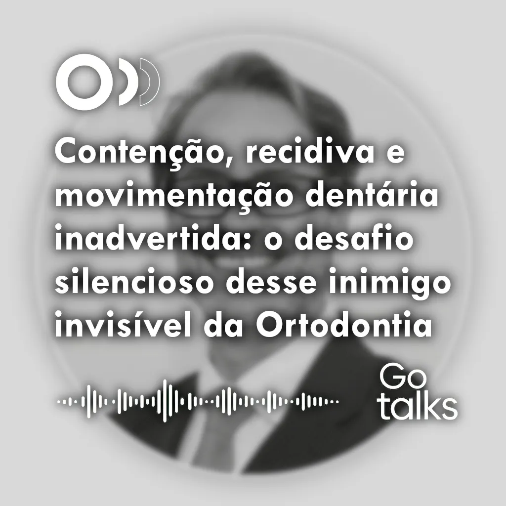 Contenção, recidiva e movimentação dentária inadvertida: o desafio silencioso desse inimigo invisível da Ortodontia