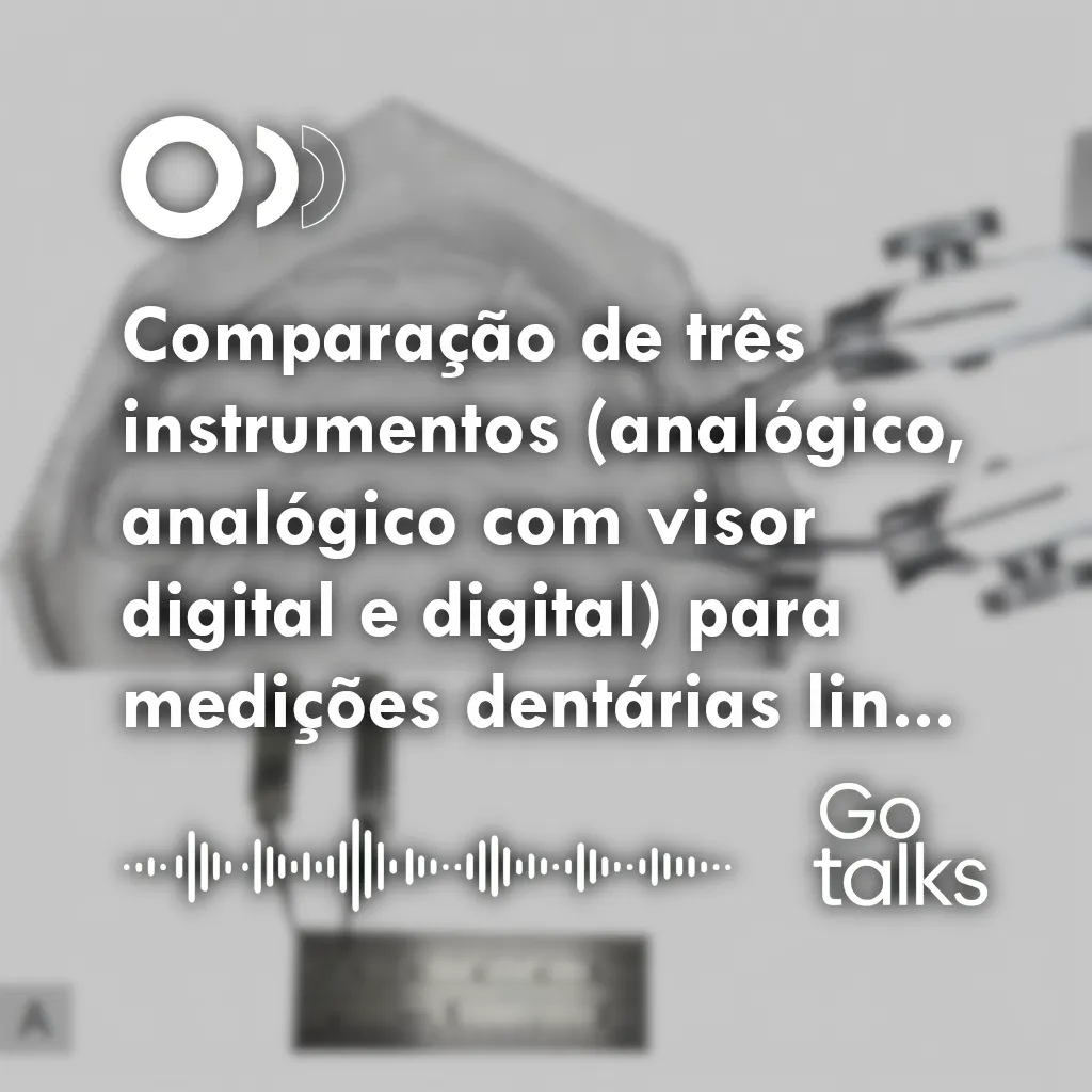 Comparação de três instrumentos (analógico, analógico com visor digital e digital) para medições dentárias lineares em modelos de gesso e modelos digitalizados de bebês e crianças: um estudo de concordância e reprodutibilidade