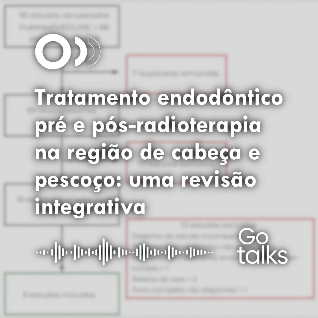 Tratamento endodôntico pré e pós-radioterapia na região de cabeça e pescoço: uma revisão integrativa