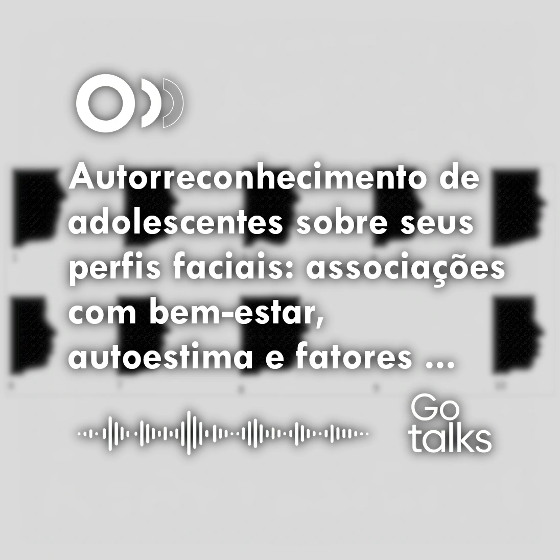 Autorreconhecimento de adolescentes sobre seus perfis faciais: associações com bem-estar, autoestima e fatores sociodemográficos