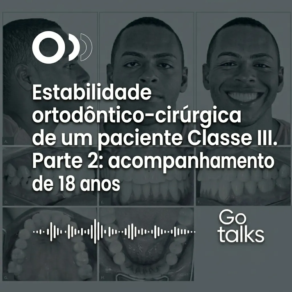 Estabilidade ortodôntico-cirúrgica de um paciente Classe III. Parte 2: acompanhamento de 18 anos