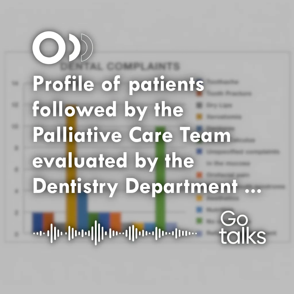 Profile of patients followed by the Palliative Care Team evaluated by the Dentistry Department of the Heart Institute of HCFMUSP