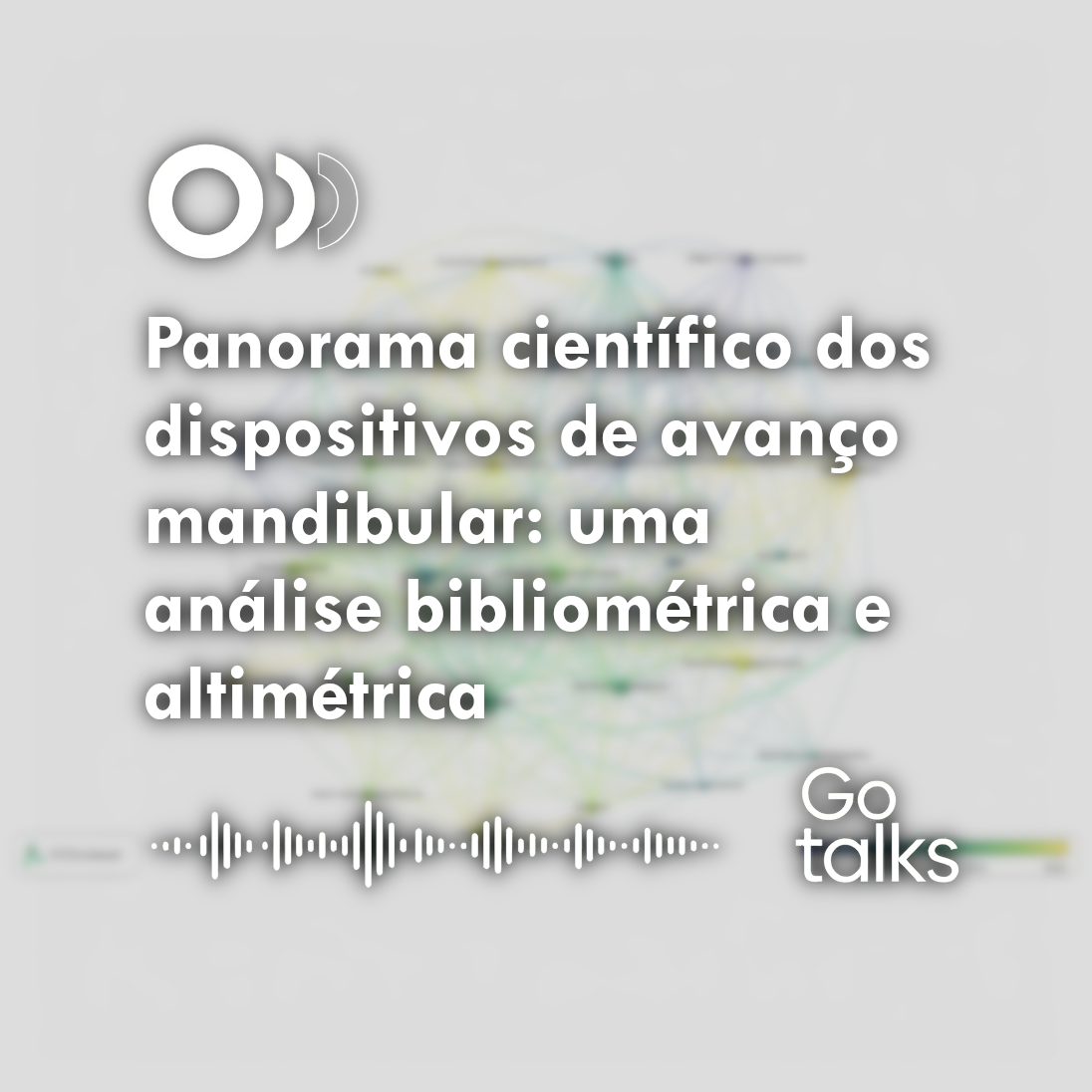 Panorama científico dos dispositivos de avanço mandibular: uma análise bibliométrica e altimétrica