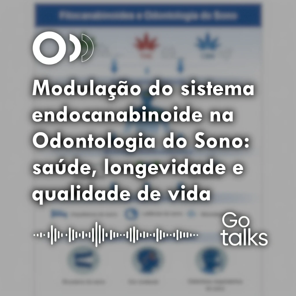 Modulação do sistema endocanabinoide na Odontologia do Sono: saúde, longevidade e qualidade de vida